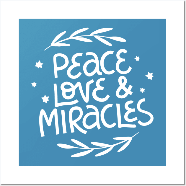 Peace Love & Miracles Wall Art by Unified by Design